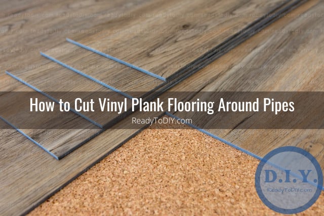 DIY How To Cut Vinyl Plank Flooring Around Obstacles 2 