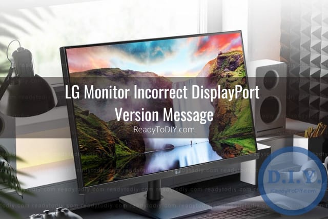 LG Monitor DisplayPort Not Working (How to Fix) - Ready To DIY