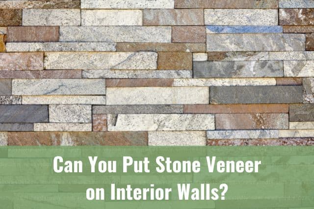 Can You Put Stone Veneer on Interior Walls? (How To) - Ready To DIY