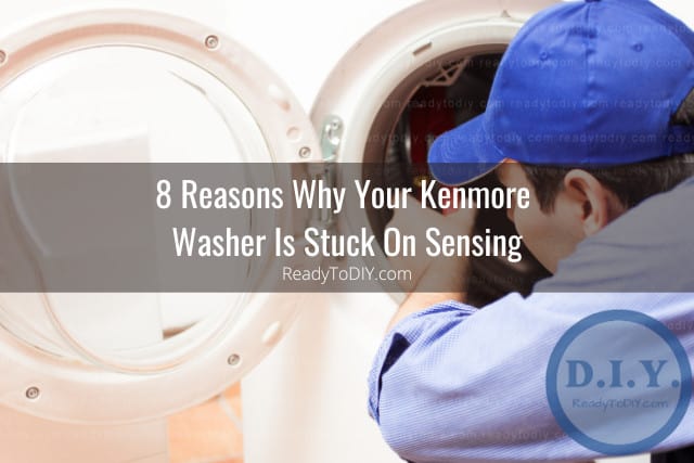 Kenmore Washer Stuck On Sensing