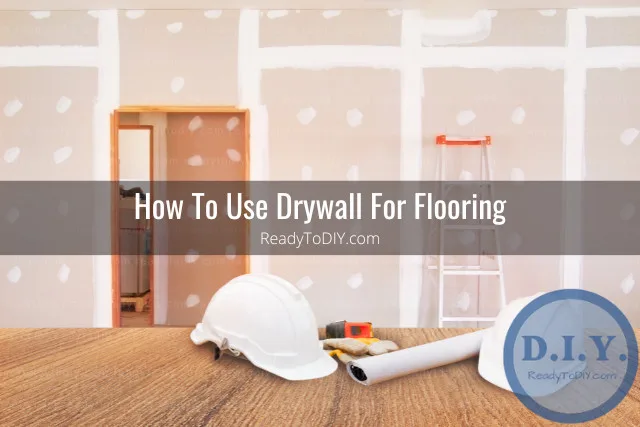 House renovation with drywall flooring